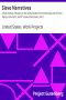 [Gutenberg 22976] • Slave Narratives: a Folk History of Slavery in the United States / From Interviews with Former Slaves, North Carolina Narratives, Part 1